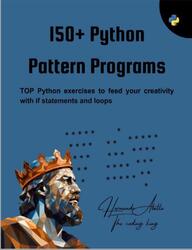 150+ Python Pattern Programs, Abella H.