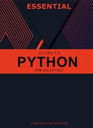 Essential Guide to Python for All Levels