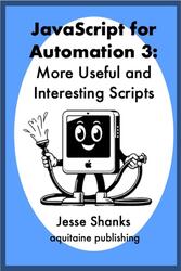 JavaScript for Automation 3, Shanks J.