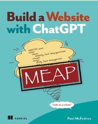 Build a Website with ChatGPT, MEAP, McFedries P.