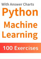 Python Machine Learning, 100 Exercises