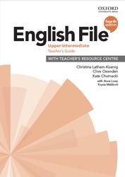 English File, Upper Intermediate, Teacher’s Guide, Latham-Koenig C., Oxenden C., Chomacki K., 2019