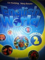 English World 2, Teachers Guide, Bowen M., Hocking L., 2009