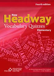 New Headway Elementary, Vocabulary Quizzes, 2014